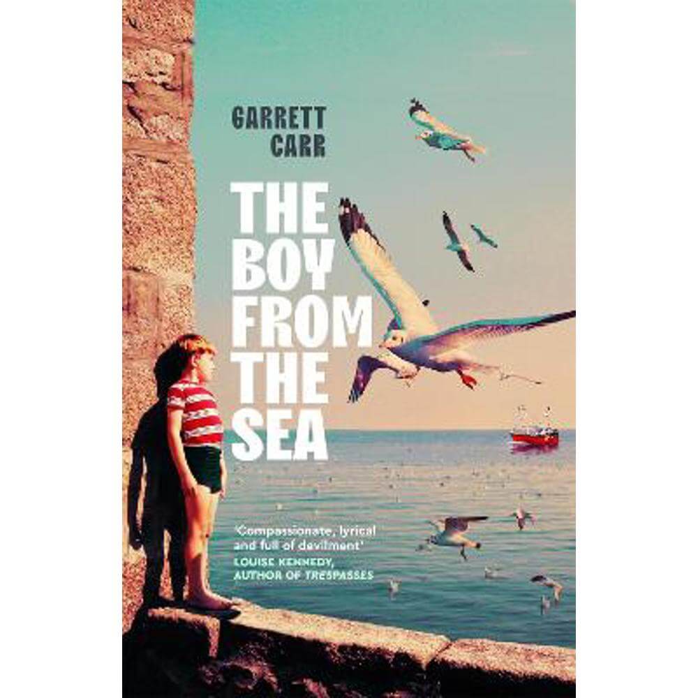 The Boy from the Sea (Hardback) - Garrett Carr